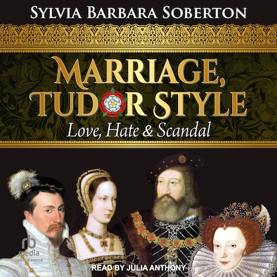 Marriage, Tudor Style – omslag til lydbogen af Sylvia Barbara Soberton