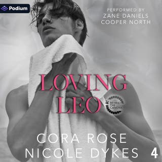 Loving Leo: Behind the Camera Series, Book 4 – omslag till ljudboken av Nicole Dykes, Cora Rose