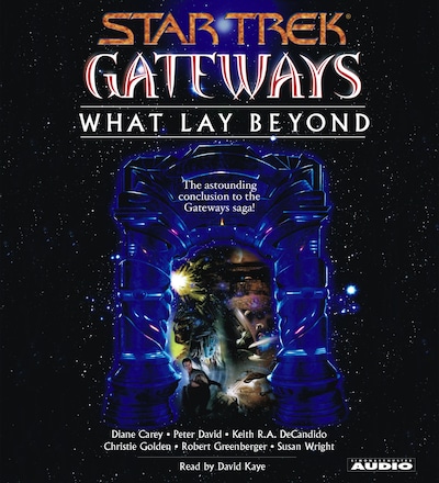 Gateways Book Seven: What Lay Beyond – omslag til lydbogen af Peter David