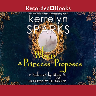 When a Princess Proposes – omslag til lydbogen af Kerrelyn Sparks