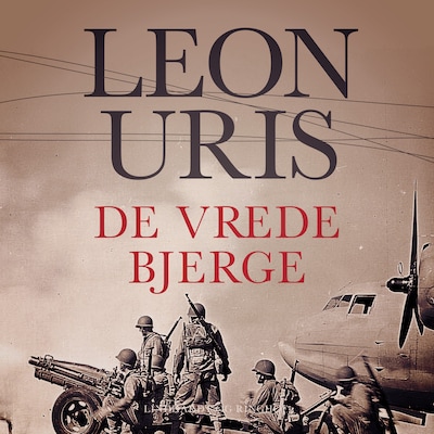 De vrede bjerge – omslag til lydbogen af Leon M Uris