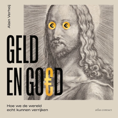 Geld en goed – omslag van het luisterboek van Alain Verheij