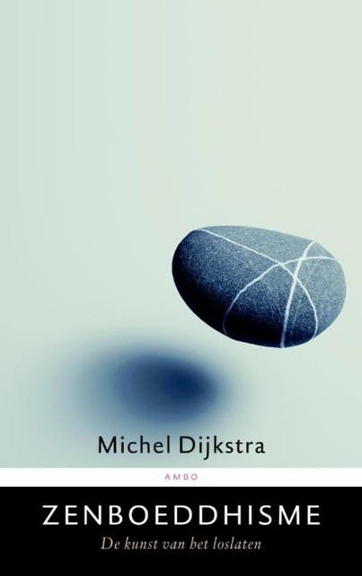 Zenboeddhisme: de kunst van het loslaten – omslag van het luisterboek van Michel Dijkstra