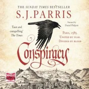 Conspiracy – okładka audiobooka, autor S.J. Parris