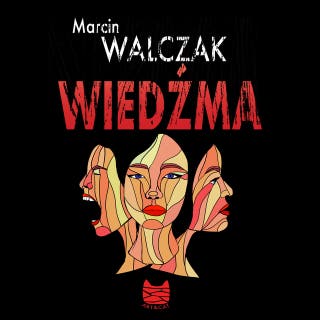 Wiedźma – okładka audiobooka, autor Marcin Walczak
