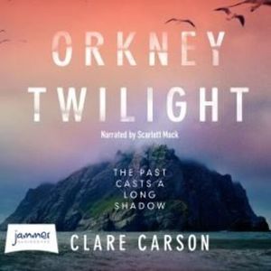 Orkney Twilight – okładka audiobooka, autor Clare Carson