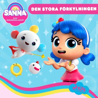 Sanna och Regnbågslandet: Den stora förkylningen
