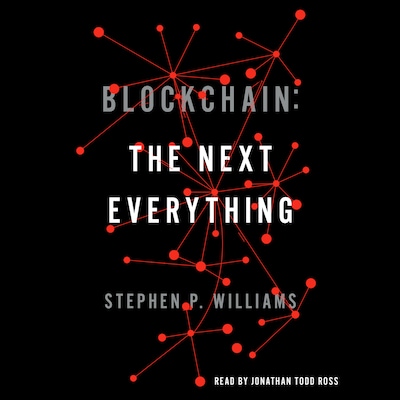 Blockchain: The Next Everything – omslag til lydbogen af Stephen P. Williams
