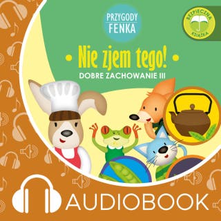 Nie zjem tego – okładka audiobooka, autor Dominika Gałka