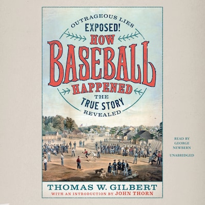 How Baseball Happened – omslag til lydbogen af Thomas W. Gilbert