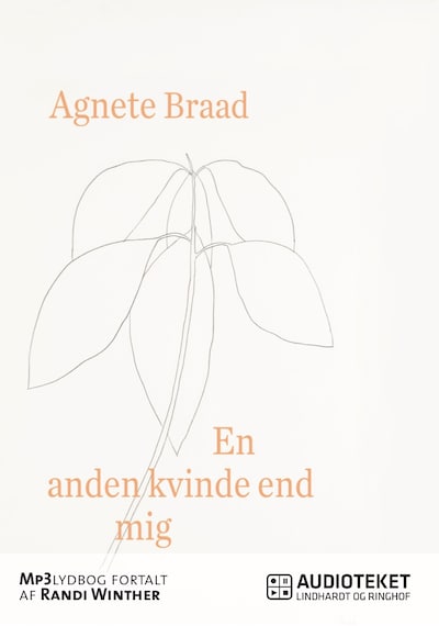 En anden kvinde end mig – omslag til lydbogen af Agnete Braad