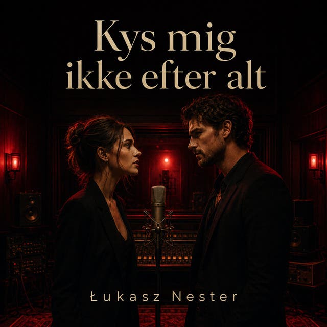 Kys mig ikke efter alt – omslag til lydbogen af Łukasz Nester