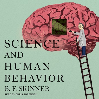 Science and Human Behavior – omslag til lydbogen af B.F. Skinner