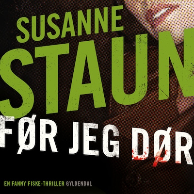 Før jeg dør – omslag til lydbogen af Susanne Staun