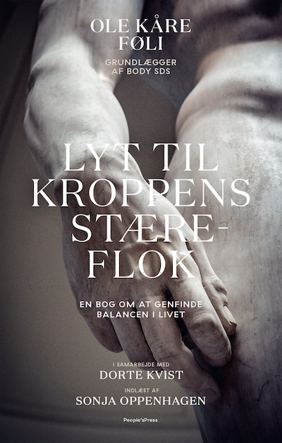 Lyt til kroppens stæreflok – omslag til lydbogen af Ole Kåre Føli, Dorte Kvist