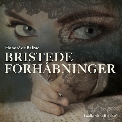 Bristede forhåbninger – omslag til lydbogen af Honoré De Balzac