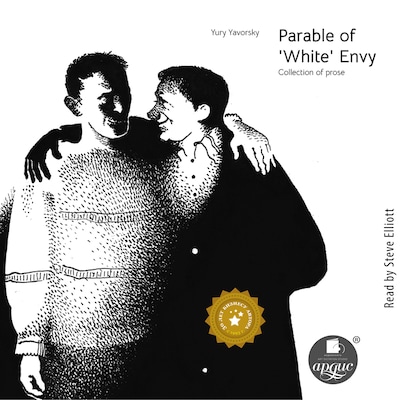 Parable of 'White' Envy. Collection of prose