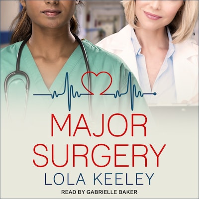 Major Surgery – omslag til lydbogen af Lola Keeley