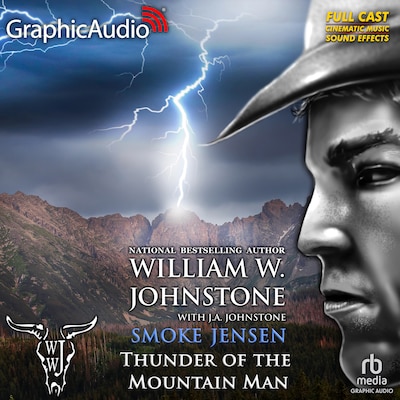 Thunder of the Mountain Man [Dramatized Adaptation] – omslag til lydbogen af William W. Johnstone, J.A. Johnstone