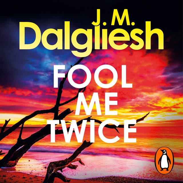 Fool Me Twice: A pulse-pounding police procedural from the multi-million-copy bestselling author of the Misty Isle series – omslag til lydbogen af J M Dalgliesh