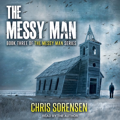 The Messy Man – omslag til lydbogen af Chris Sorensen