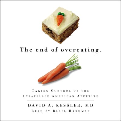 The End of Overeating