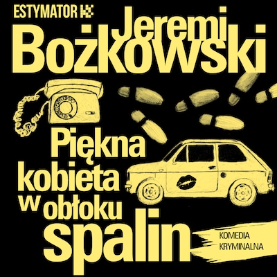 Piękna kobieta w obłoku spalin – okładka audiobooka, autor Jeremi Bożkowski