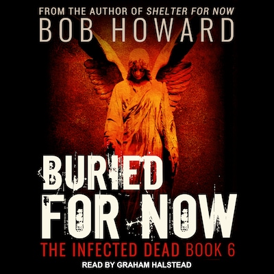 Buried for Now – omslag til lydbogen af Bob Howard