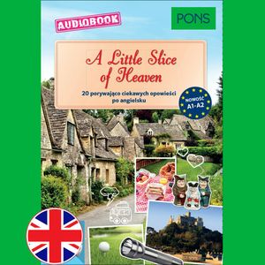 A Little Slice of Heaven (A1-A2) PONS – okładka audiobooka, autor Dominic Butler