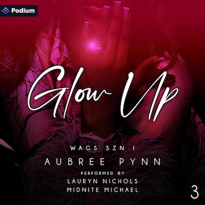 Glow Up – omslag til lydbogen af Aubree Pynn