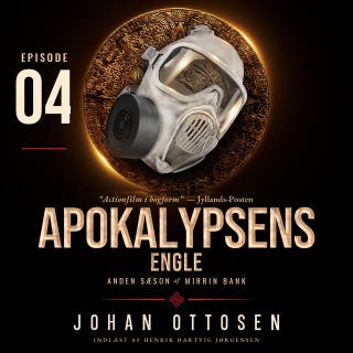 Apokalypsens engle – Episode 4: Mirrin Bank, sæson 2 – omslag til lydbogen af Johan Ottosen