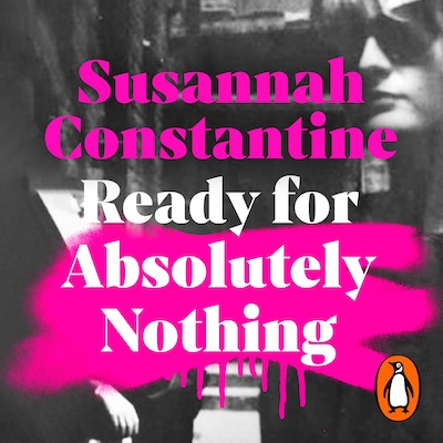 Ready For Absolutely Nothing – omslag til lydbogen af Susannah Constantine