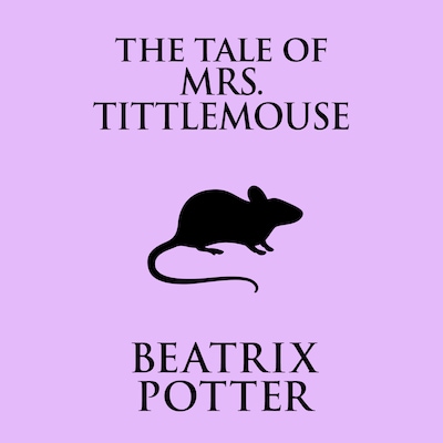 The Tale of Mrs. Tittlemouse – omslag til lydbogen af Beatrix Potter