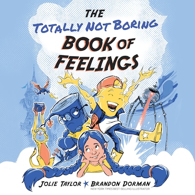 The Totally Not Boring Book of Feelings