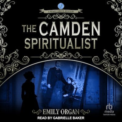 The Camden Spiritualist – omslag til lydbogen af Emily Organ