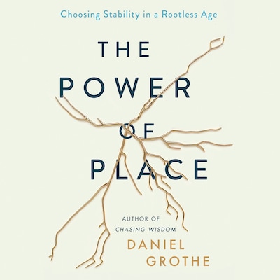 The Power of Place