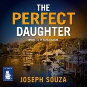 The Perfect Daughter – okładka audiobooka, autor Joseph Souza