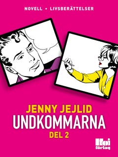 Undkommarna - Del 2