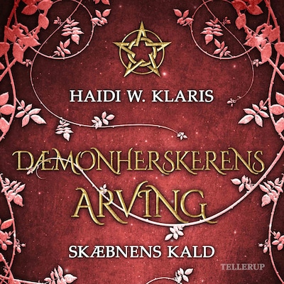 Dæmonherskerens arving #2: Skæbnens kald – omslag til lydbogen af Haidi Wigger Klaris