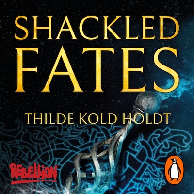 Shackled Fates – omslag til lydbogen af Thilde Kold Holdt