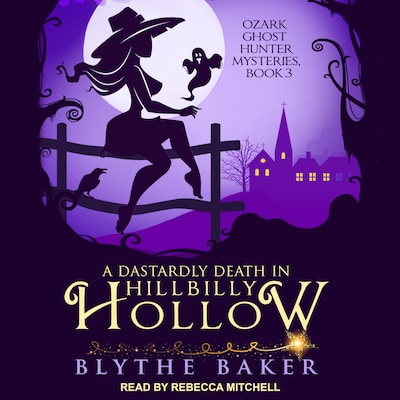 A Dastardly Death in Hillbilly Hollow – omslag til lydbogen af Blythe Baker