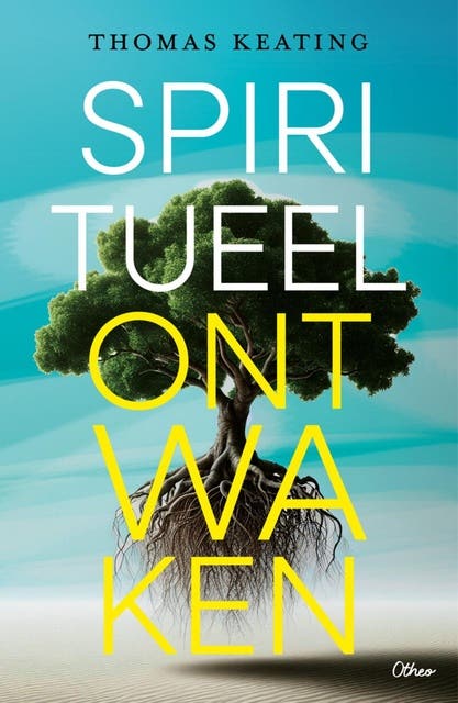 Spiritueel ontwaken – omslag van het luisterboek van Thomas Keating