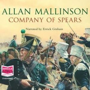 Company of Spears – okładka audiobooka, autor Allan Mallinson