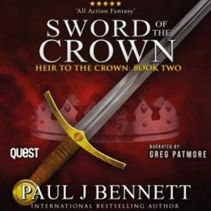 Sword of the Crown – okładka audiobooka, autor Paul J Bennett