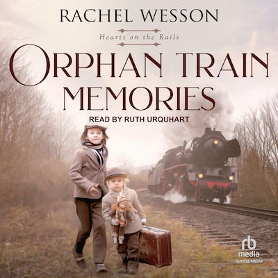 Orphan Train Memories – omslag til lydbogen af Rachel Wesson