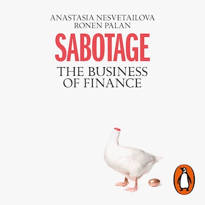 Sabotage – omslag til lydbogen af Anastasia Nesvetailova, Ronen Palan