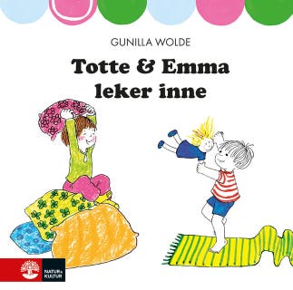 Totte och Emma leker inne – omslag till ljudboken av Gunilla Wolde