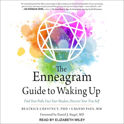 The Enneagram Guide to Waking Up – omslag til lydbogen af Beatrice Chesnut, PhD, Uranio Paes, MM