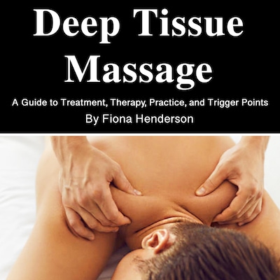 Deep Tissue Massage – omslag til lydbogen af Fiona Henderson