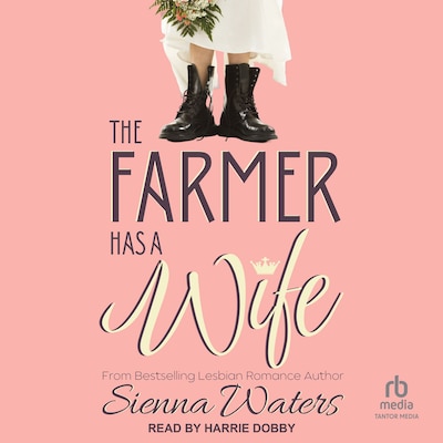 The Farmer Has a Wife – omslag til lydbogen af Sienna Waters